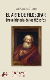 EL ARTE DE FILOSOFAR, Juan Cardona Torres - Editorial Adarve