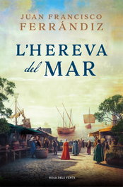 L'hereva del mar, Juan Francisco Ferrándiz - ROSA DELS VENTS