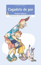 Cagadets de por, Alapont Ramon, Pasqual - BROMERA EDICIONS