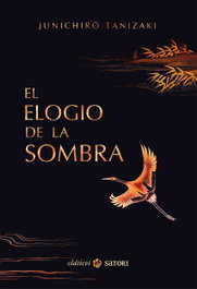 SATORI EDICIONES, El elogio de la sombra, Junichiro Tanizaki