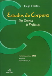 Estudos de Corpora. Da Teoria à Prática, Tiago Freitas - EDIÇOES COLIBRI