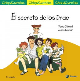 BRUÑO, EL SECRETO DE LOS DRAC, Paco Climent - CHIQUICUENTOS