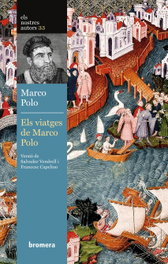Els viatges de Marco Polo, Francesc Capellino Cots/Anonim - BROMERA EDICIONS