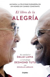 El libro de la alegría, Dalai Lama y Desmond Tutu - GRIJALBO
