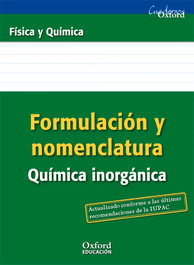 OXFORD UNIVERSITY PRESS, Formulación y Nomenclatura Química Inorgánica ESO/Bachillerato, Rodríguez Morales, Manuel - OXFORD UNIVERSITY PRESS
