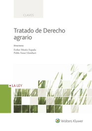 LA LEY Tratado de Derecho Agrario (Claves)