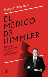 El médico de Himmler, François Kersaudy - Taurus
