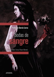 Bodas de sangre, Federico García Lorca - ANAYA