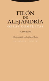 TROTTA EDITORIAL, Obras Completas Volumen VI, Filón de Alejandría