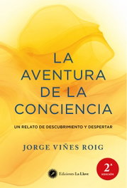 La aventura de la conciencia, Jorge Viñes Roig - LA LLAVE