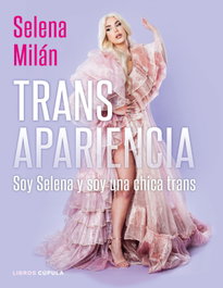 Transapariencia, Selena Milán - LIBROS CUPULA