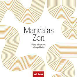 Mandalas Zen (Col. Hobbies), AA.VV. - EDITORIAL ALMA