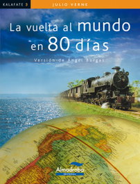 La vuelta al mundo en 80 días, Julio Verne - ALMADRABA