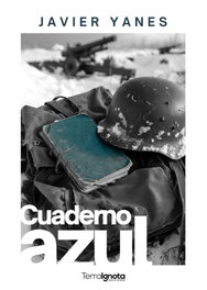 Cuaderno azul, Javier Yanes - TERRA IGNOTA