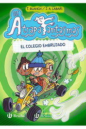 Comercial Grupo Anaya S.A. Los Atrapafantasmas 02. El Colegio Embrujado