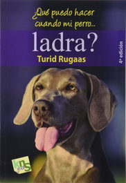 ¿Qué puedo hacer cuando mi perro ladra?, Turid Rugaas - KNS EDICIONES