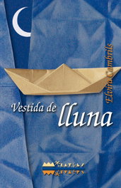 Vestida de lluna, Elvira Cambrils - BULLENT