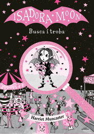 ALFAGUARA, Busca i troba (La Isadora Moon)