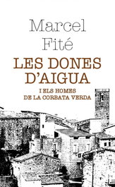 Les dones d'aigua, Marcel Fité Argerich - EDICIONS SALORIA
