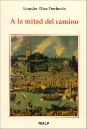 A la mitad del camino, Lourdes Díaz-Trechuelo - RIALP
