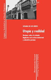 Utopía y realidad, Susana De Los Heros - IBEROAMERICANA - VERVUERT