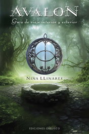 Avalon. Guía de viaje interior y exterior, Nina Llinares - OBELISCO EDICIONES