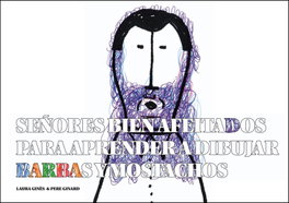 Señores bien afeitados para aprender a dibujar barbas y mostachos, Laura Ginès y Pere Ginard - A BUEN PASO