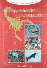 SALVATELLA, Imaginando en papel - Manuel Sirgo Álvarez