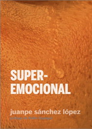 Superemocional, Juanpe Sánchez López - CONTINTA ME TIENES