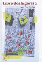 Elvira Editorial, Libro Dos Lugares 2, Antón Patiño Pérez - Elvira Editorial