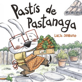 Pastís de pastanaga, Lucía Serrano - LA GALERA