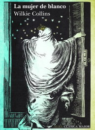 La mujer de blanco, Wilkie Collins - ALBA