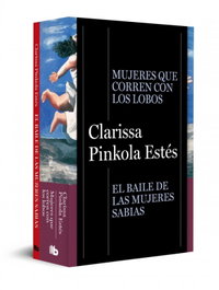 Estuche Clarissa Pinkola Estés (contiene: Mujeres que corren con lobos El baile de las mujeres sabias), Clarissa Pinkola Estés - B DE BOLSILLO