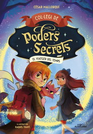 ALFAGUARA Col·legi de Poders Secrets 3 - El viatger del temps
