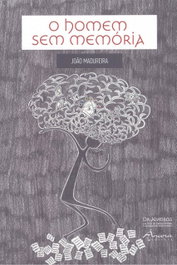 O Homen Sem Memoria, João Madureira - FUNDACION VICENTE RISCO