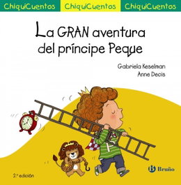 La gran aventura del príncipe peque, Gabriela Keselman - BRUÑO