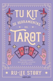 KEPLER, Tu kit de herramientas del tarot, Ru-lee Story - KEPLER