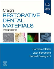 Mosby Craig's Restorative Dental Materials