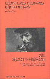 Con las horas cantadas, Gil Scott-Heron - DEL KULTRUM