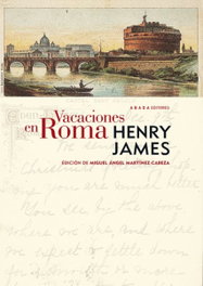 Vacaciones en Roma, Henry James - ABADA EDITORES