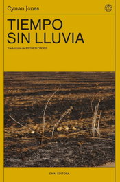 Tiempo sin lluvia, Cynan Jones - CHAI EDITORA