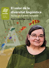 El valor de la diversitat lingüística, Maria del Carme Junyent Figueras - ONADA EDICIONS
