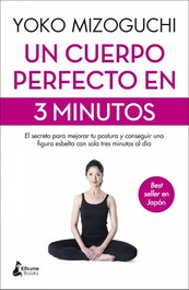 KITSUNE BOOKS, Un cuerpo perfecto en 3 minutos - Yoko Mizoguchi