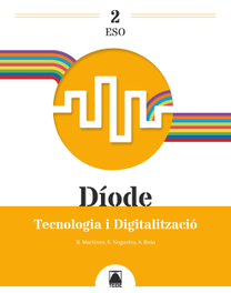 TEIDE Díode 2. Tecnologia i digitalització 2 ESO, Ramón Martínez López - TEIDE