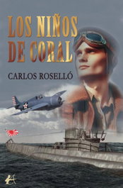 Los Niños de Coral, Carlos Roselló - Editorial Adarve