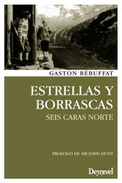 DESNIVEL, Estrellas y borrascas, Gaston Rébuffat - DESNIVEL