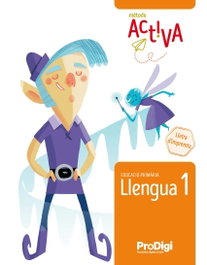 Llengua 1 EP lletra d'impremta - Activa. ProDigi, EditorialTeide S.A. - TEIDE