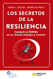 PROFIT, Los secretos de la Resiliencia, Simon L. Dolan - PROFIT