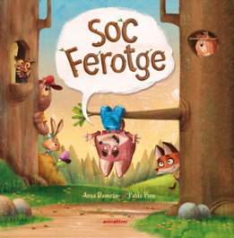 Soc ferotge, Anya Damiron - ANIMALLIBRES, S.L.
