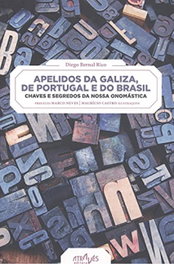 Apelidos da Galiza, de Portugal e do Brasil, Diego Bernal Rico - ATRAVES EDITORA